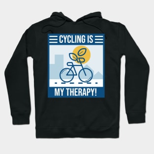 Cycling is my Therapy! Hoodie